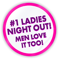 #1 Ladies night out! Men love it too!